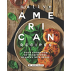 Native American Recipes: Your Cookbook of Traditional, Healthy Dish Ideas! - Paperback