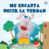Me Encanta Decir la Verdad: I Love to Tell the Truth - Spanish edition - Paperback