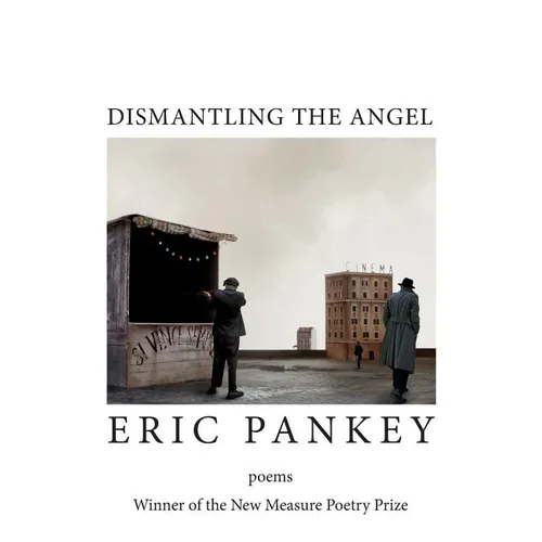 Dismantling the Angel - Paperback