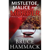 Mistletoe, Malice And Murder - Paperback