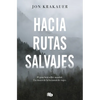 Hacia Rutas Salvajes / Into the Wild - Paperback