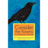 Consider the Ravens: On Contemporary Hermit Life - Paperback