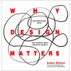 Why Design Matters: Conversations with the World's Most Creative People - Hardcover
