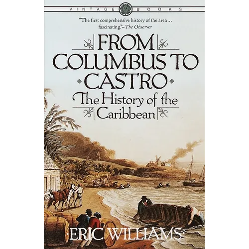From Columbus to Castro: The History of the Caribbean 1492-1969 - Paperback
