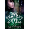 War of the Fae (Book 1, the Changelings) - Paperback