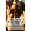 The Polar Bear system 1: Dangerous & strong! - Paperback