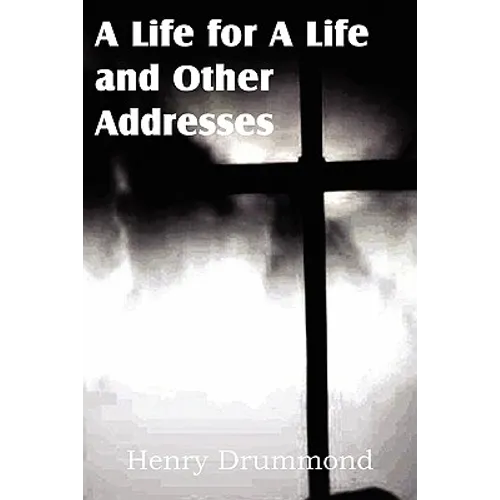 A Life for a Life and Other Addresses - Paperback