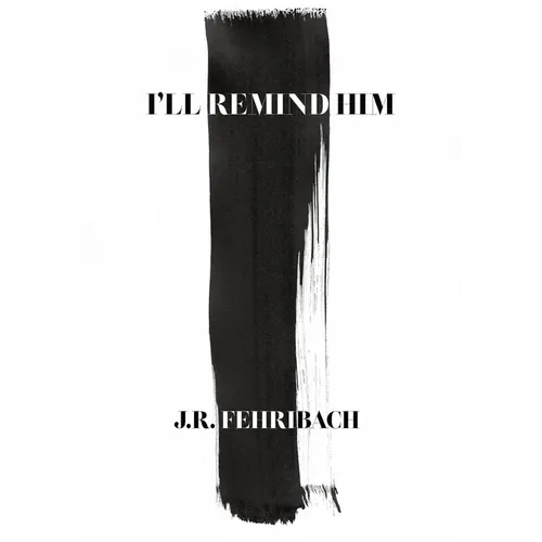 I'll Remind Him - Paperback