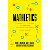Mathletics: How Gamblers, Managers, and Fans Use Mathematics in Sports, Second Edition - Paperback