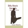 Billy Bisa's Secrets and Other Stories - Paperback