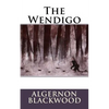 The Wendigo - Paperback