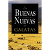 Las Buenas Nuevas en Galatas - Paperback