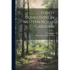 Forest Conditions in Western North Carolina - Paperback