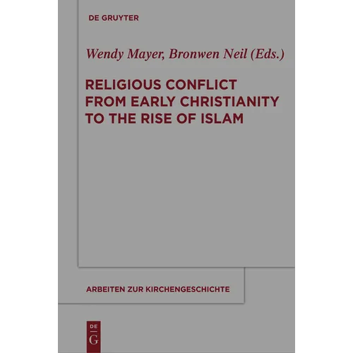 Religious Conflict from Early Christianity to the Rise of Islam - Paperback