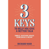 3 Keys to Help You Give a Better Talk: Simple, Soothing Advice From David O. McKay - Paperback