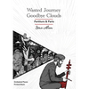 Wasted Journey & Goodbye Clouds: Orchestral Pieces Partiture and Parts - Paperback