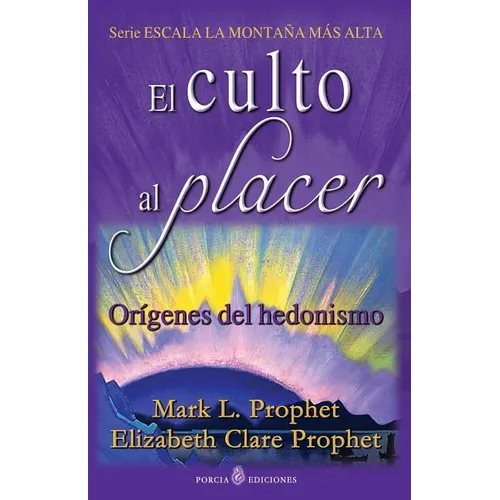 El culto al placer: Origenes del hedonismo - Paperback
