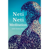 Neti-Neti Meditation - Paperback