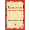 Gallegher and Other Stories - Paperback