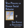 The Wave Principle of Human Social Behavior and the New Science of Socionomics - Hardcover