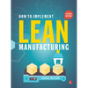 How to Implement Lean Manufacturing 2e (Pb) - Paperback