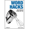 Word Hacks: Tips & Tools for Taming Your Text - Paperback