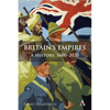 Britain's Empires: A History, 1600-2020 - Paperback