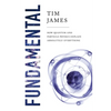 Fundamental: How Quantum and Particle Physics Explain Absolutely Everything - Paperback