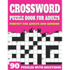 Crossword Puzzle Book For Adults: Crossword Book For Adult Parents And Seniors With Supplying Large Print Puzzles And Solutions - Paperback