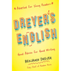 Dreyer's English (Adapted for Young Readers): Good Advice for Good Writing - Hardcover