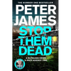 Stop Them Dead: A Ruthless Crime, a Race Against Time - Paperback