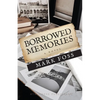 Borrowed Memories - Paperback