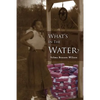 What's in the Water: Fannie, a Legacy of Love - Paperback
