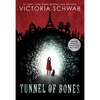 Tunnel of Bones (City of Ghosts #2): Volume 2 - Paperback