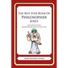 The Best Ever Book of Philosopher Jokes: Lots and Lots of Jokes Specially Repurposed for You-Know-Who - Paperback