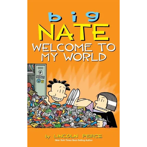 Big Nate: Welcome to My World - Hardcover