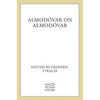Almodóvar on Almodóvar: Revised Edition - Paperback