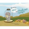 How to Help an Elephant Escape - Hardcover