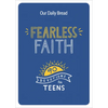 Fearless Faith: 90 Devotions for Teens - Paperback