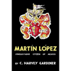 Martín López: Conquistador Citizen of Mexico - Paperback