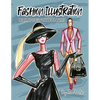 Fashion Illustration Techniques for Beginners: Learn How to Draw Clothing and Accessories with Markers. Make Your Own Unique Sketches! - Paperback