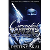 Corrupted by a Gangsta 3: Diamonds and Glocks - Paperback