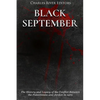Black September: The History and Legacy of the Conflict Between the Palestinians and Jordan in 1970 - Paperback