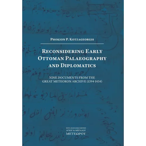Reconsidering Early Ottoman Palaeography and Diplomatics - Paperback