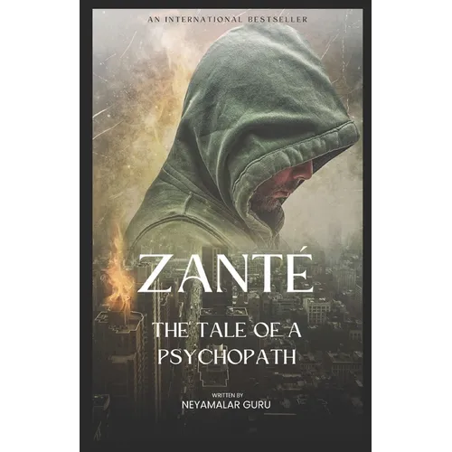 Zanté: The Tale Of A Psychopath - Paperback