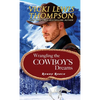 Wrangling the Cowboy's Dreams - Paperback