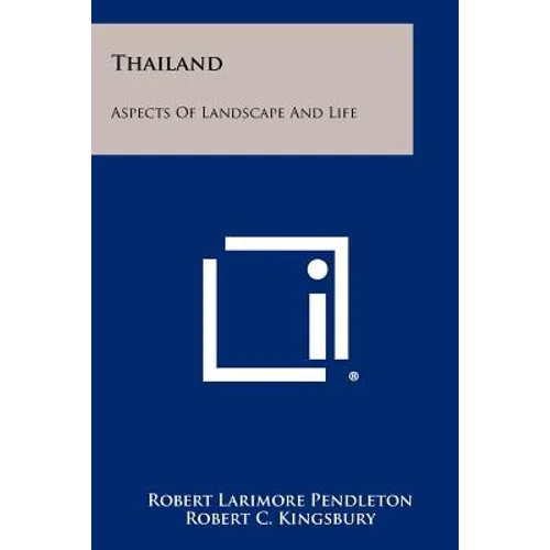 Thailand: Aspects Of Landscape And Life - Paperback