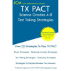 TX PACT Science Grades 4-8 - Test Taking Strategies - Paperback