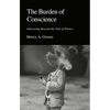 The Burden of Conscience: Educating Beyond the Veil of Silence - Hardcover
