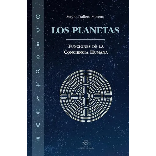 Los Planetas: Funciones de la Conciencia Humana - Paperback